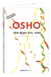 Libro de Osho: Ven otra vez, ven