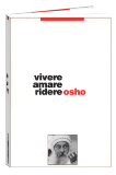 Libro di Osho: Vivere, Amare, Ridere